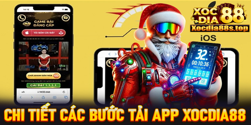 Hướng dẫn chi tiết các bước tải app xocdia88 vô cùng đơn giản